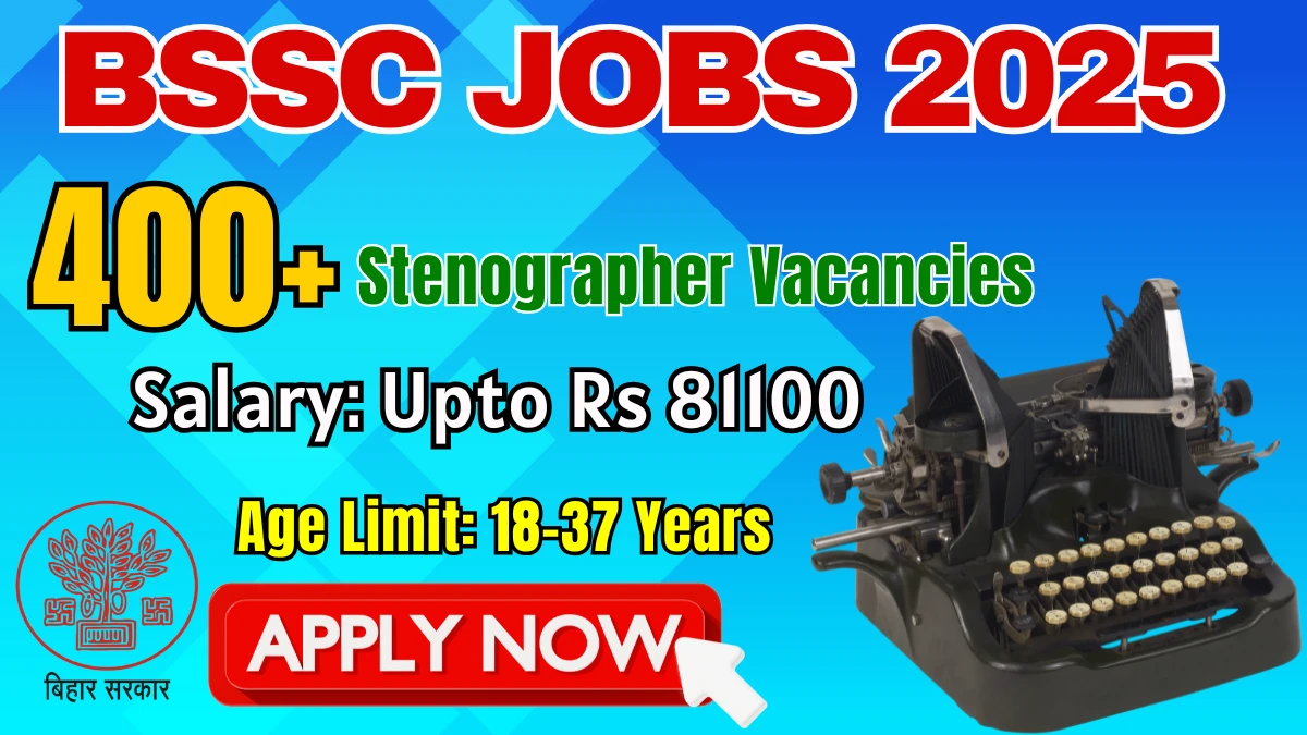 Bihar BSSC Stenographer Recruitment 2025 - Apply Online for 432 Posts by Nov 03